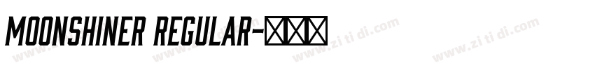 Moonshiner Regular字体转换 Moonshiner Regular字体转换